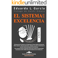 El Sistema de la Excelencia: El Marco de Gestión Corporativa. La Constitución Corporativa. El Despliegue y Control de… book cover