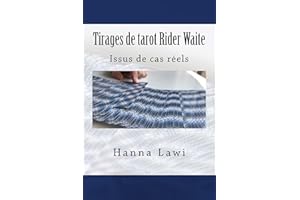 Tirages de tarot Rider Waite: Issus de cas réels (French Edition)