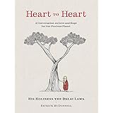Heart to Heart: A Conversation on Love and Hope for Our Precious Planet