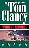 Without Remorse (John Clark Novel, A)