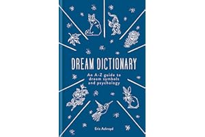 The Dream Dictionary: An A-Z guide to dream symbols and psychology