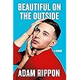 Beautiful on the Outside: A Memoir