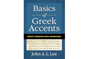 Basics of Greek Accents: Eight Lessons with Exercises