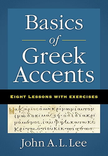Download Basics of Greek Accents: Eight Lessons with Exercises (English Edition) PDF