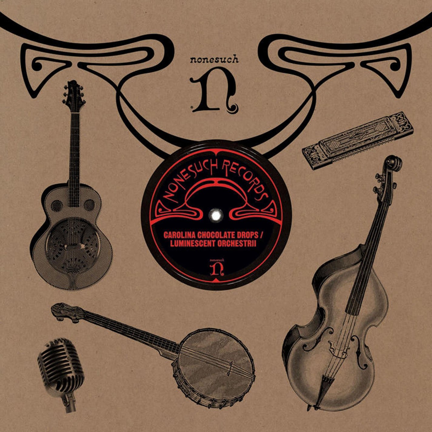 CAROLINA CHOCOLATE DROPS Carolina Chocolate Drops/Luminescent