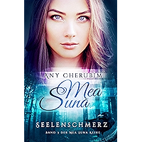 Mea Suna - Seelenschmerz: Band 3 (German Edition) book cover Mea Suna - Seelenschmerz: Band 3 (German Edition) book cover