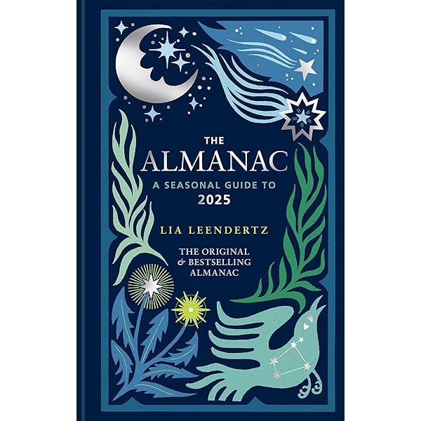 The Almanac: A Seasonal Guide to 2026: Leendertz, Lia
