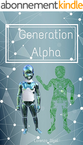 Download Generation Alpha (English Edition) PDF