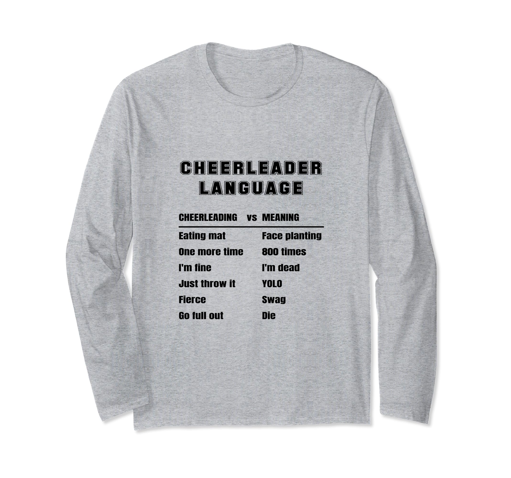 Funny Cheerleader Language Cheerleading Slang Meaning Cheer Long Sleeve T-Shirt