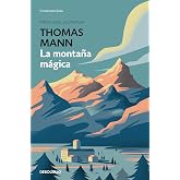La monta&ntilde;a m&aacute;gica / The Magic Mountain (Spanish Edition)
