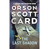 The Last Shadow (The Ender Saga, 6)