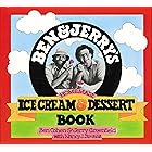 Ben & Jerry's Homemade Ice Cream & Dessert Book