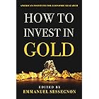 How to Invest in Gold