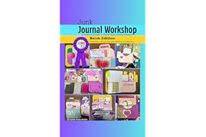 Junk Journal Workshop Batch Edition