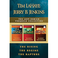 The Left Behind Prequels Collection: The Rising / The Regime / The Rapture book cover The Left Behind Prequels Collection: The Rising / The Regime / The Rapture book cover