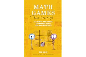 Math Games with Bad Drawings: 75 1/4 Simple, Challenging, Go-Anywhere Games―And Why They Matter