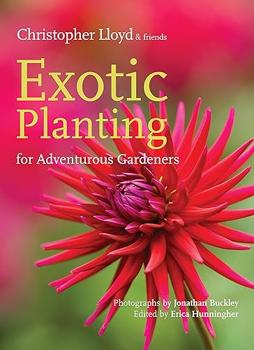 Download Exotic Planting for Adventurous Gardeners PDF