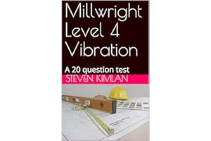 Millwright Level 4 Vibration: A 20 question test