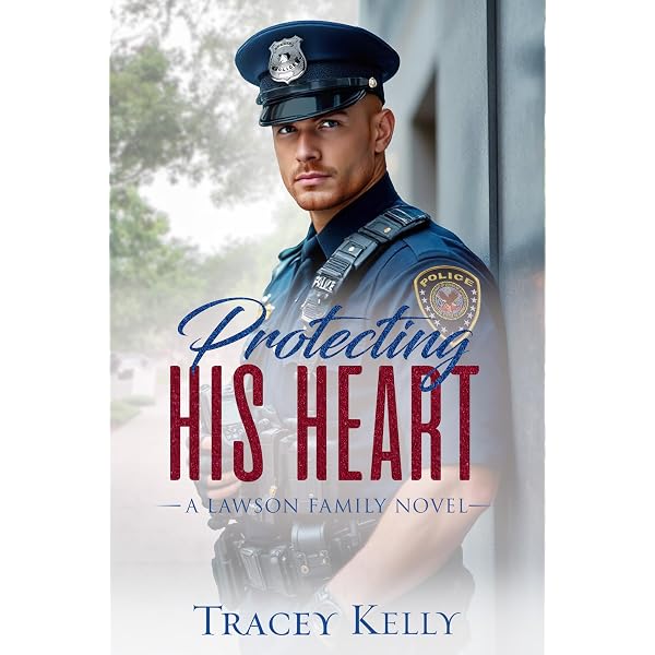 Amazon.com: Protecting His Heart: a Small Town Cop Romance (Lawson