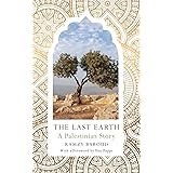 The Last Earth: A Palestinian Story