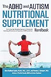 The ADHD and Autism Nutritional Supplement