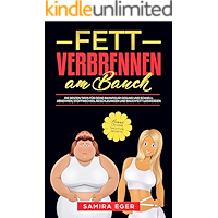 Fett verbrennen am Bauch: Die besten Tipps für deine Bikinifigur! Gesund und schnell abnehmen, Stoffwechsel… book cover Fett verbrennen am Bauch: Die besten Tipps für deine Bikinifigur! Gesund und schnell abnehmen, Stoffwechsel… book cover
