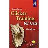 Clicker Training for Cats (Karen Pryor Clicker Books)