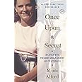 Once Upon a Secret: My Affair with President John F. Kennedy and Its Aftermath
