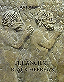The Ancient Black Hebrews