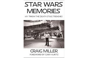 Star Wars Memories: My Time In The (Death Star) Trenches