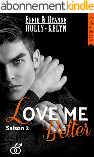 Download LOVE ME Better: SAISON 2 (GAY Romance) PDF
