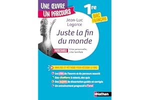 Analyse et étude de l'oeuvre-Juste la fin du Monde de Lagarce - Réussir son BAC Français 1re - Parcours associé Crise personn