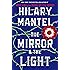 The Mirror & the Light (Wolf Hall Trilogy)