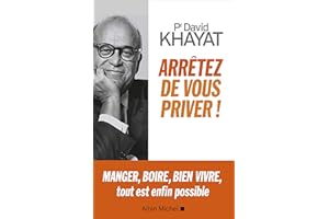 Arrêtez de vous priver !: ARRETEZ DE VOUS PRIVER!