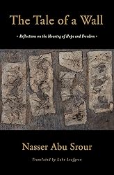 The Tale of a Wall: Reflections on the Meaning of