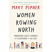 Women Rowing North: Navigating Life’s Currents and Flourishing As We Age book cover