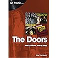 The Doors: every album, every song (On Track)