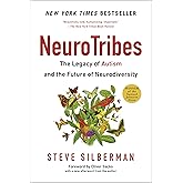 NeuroTribes: The Legacy of Autism and the Future of Neurodiversity