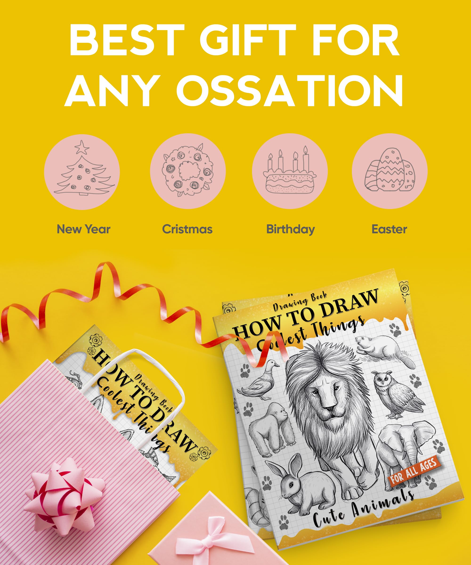 How to Draw Coolest Things Cute Animals: Step-by-step, Fun, and Easy Sketching Guide for kids. Learn to Draw Dogs, Cats, Lions, Elephants, Dolphins, and more!
