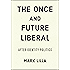 The Once and Future Liberal: After Identity Politics