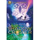 Rick Riordan Presents: The Shadow Crosser (A Shadow Bruja Novel Book 3)