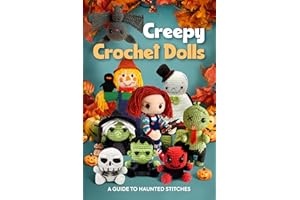 Creepy Crochet Dolls: A Guide to Haunted Stitches