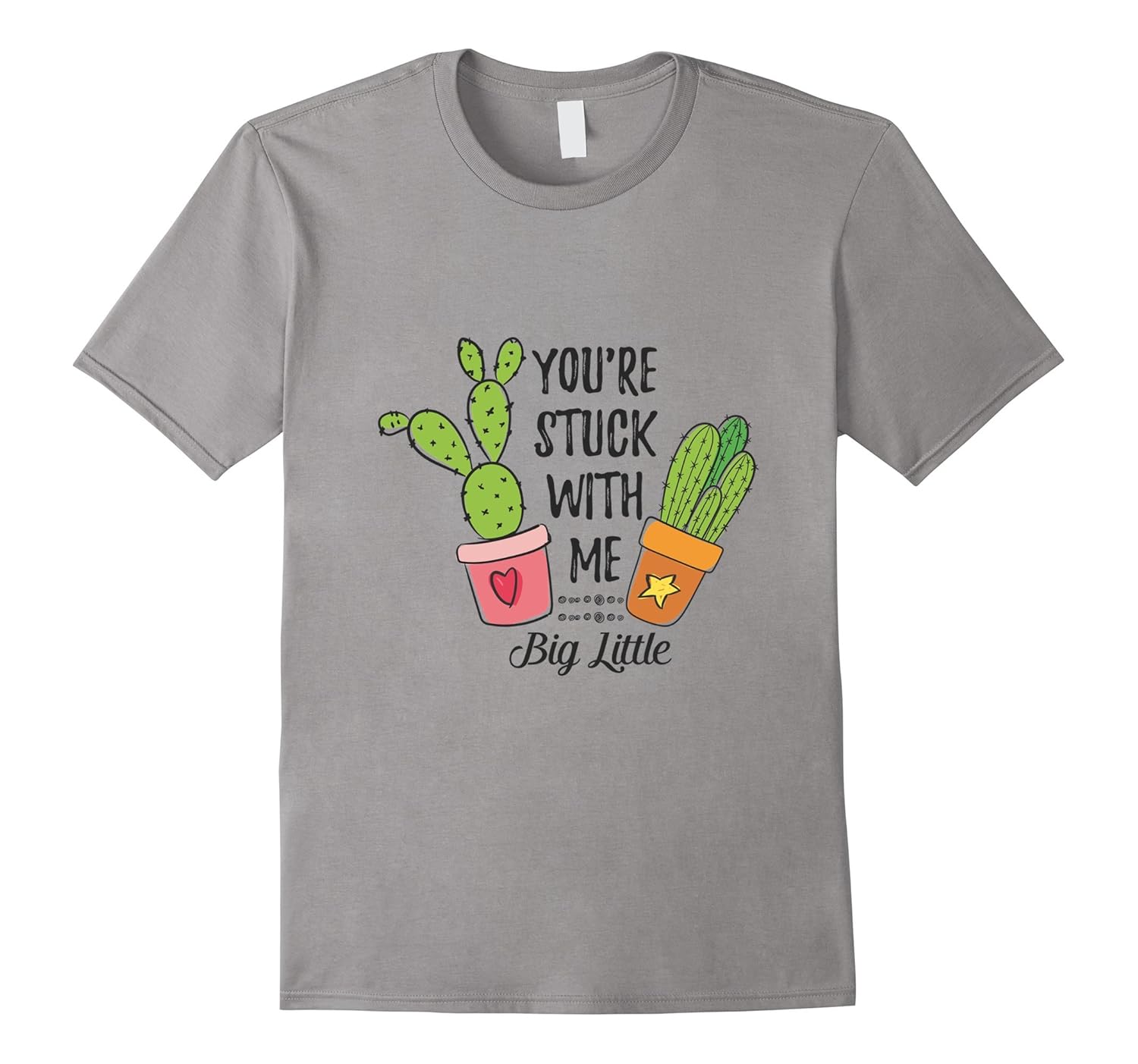 You're Stuck With Me Cactus Big Little T-Shirt-ANZ