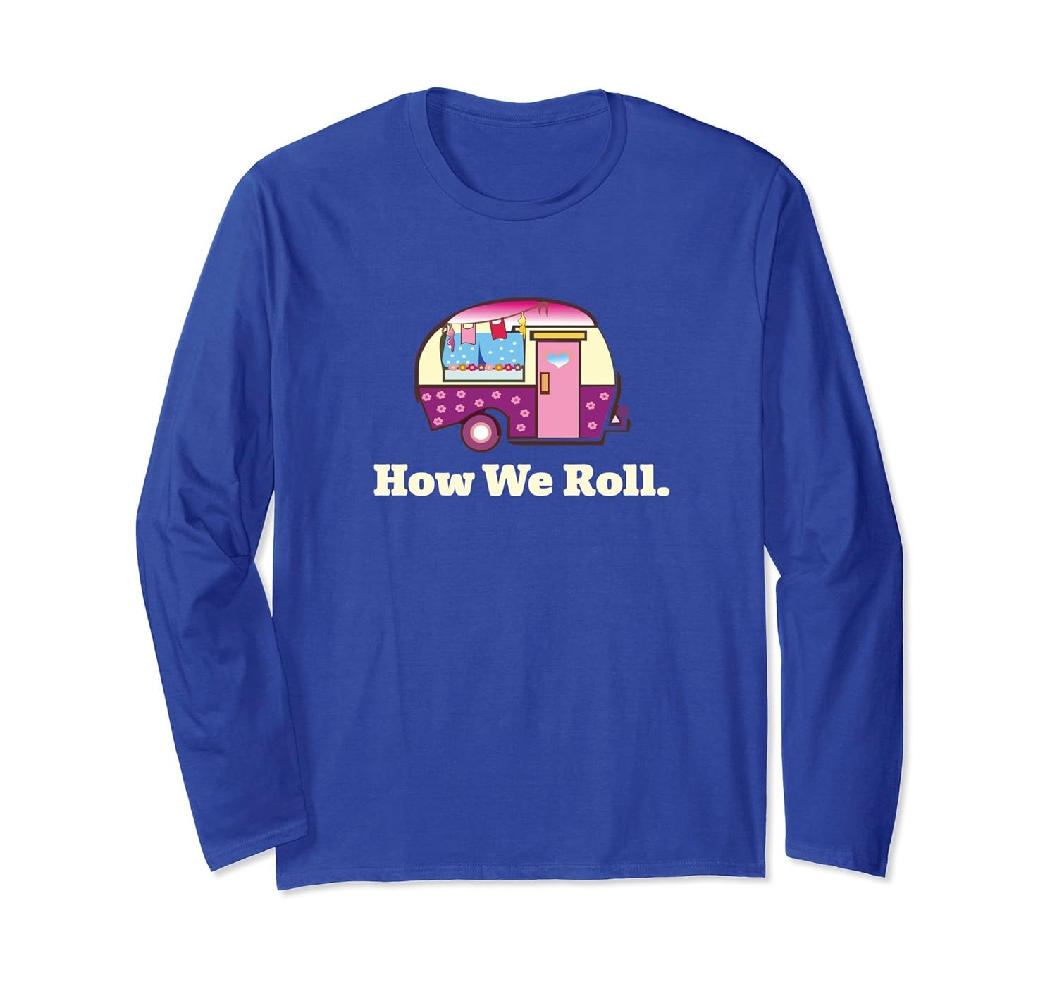 How We Roll Glamping Shirt Cute Vintage Retro RV Trailer-ANZ