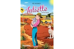 Juliette en Australie (French Edition)
