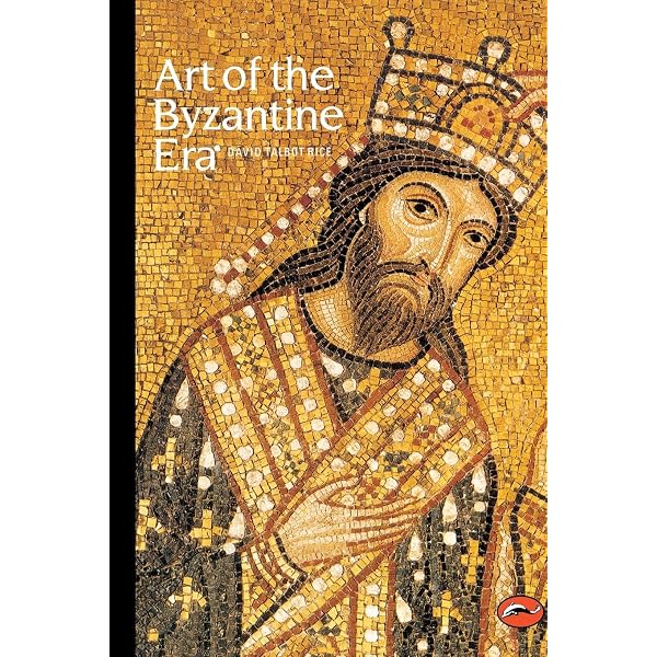 The Art of the Byzantine Empire 312-1453: Sources and Documents