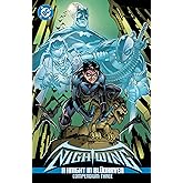 Nightwing: A Knight in Bl&uuml;dhaven Compendium Three (Nightwing: a Knight in Bl&uuml;dhaven)