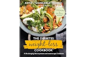 The Diabetes Weight Loss Cookbook: A life-changing diet to prevent and reverse type 2 diabetes