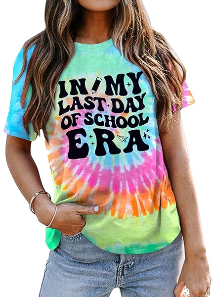 LAST DAY OF SCHOOL TEACHER SHIRT: WOMEN TEACHER LIFE SHIRTS SUMMER HAPPY GRADUATION GIFTS TEE TOPS COLORFUL
