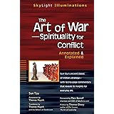 The Art of War—Spirituality for Conflict: Annotated & Explained (SkyLight Illuminations)